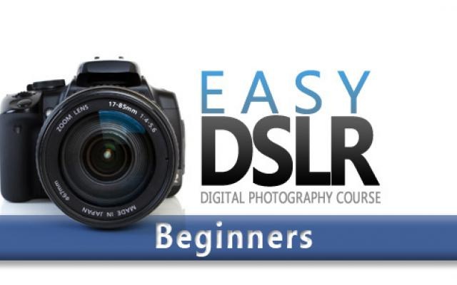 EasyDSLR Digital Photography Course: Beginners EasyDSLR Digital Photography Course: Beginners