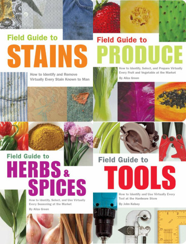Field Guide to Stains,Gestures,Tools,Produce,Herbs & Spices Field Guide to Stains,Gestures,Tools,Produce,Herbs & Spices